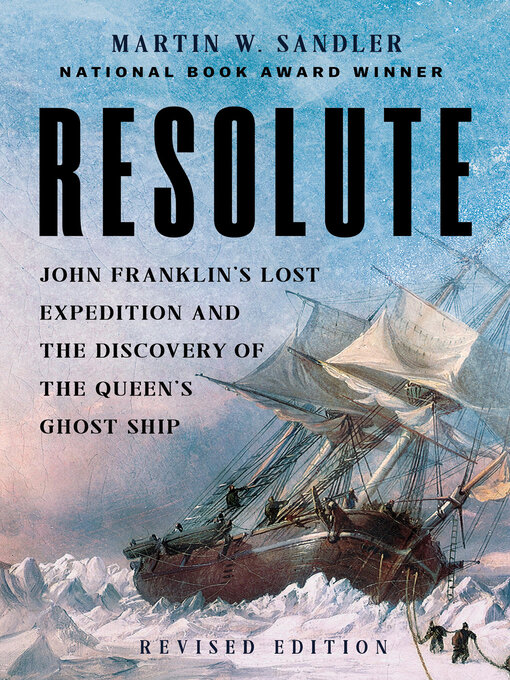 Title details for Resolute by Martin W. Sandler - Available